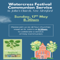 8.30am Watercress Benefice Communion Service @ St. John's - 17th May